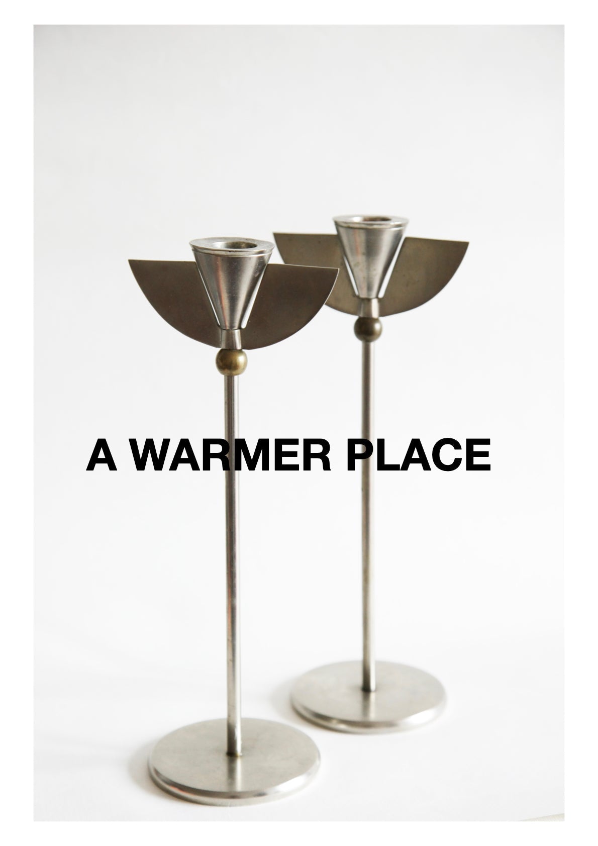 A WARMER PLACE